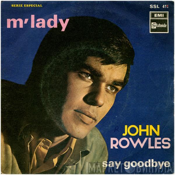 John Rowles - Say Goodbye / M' Lady