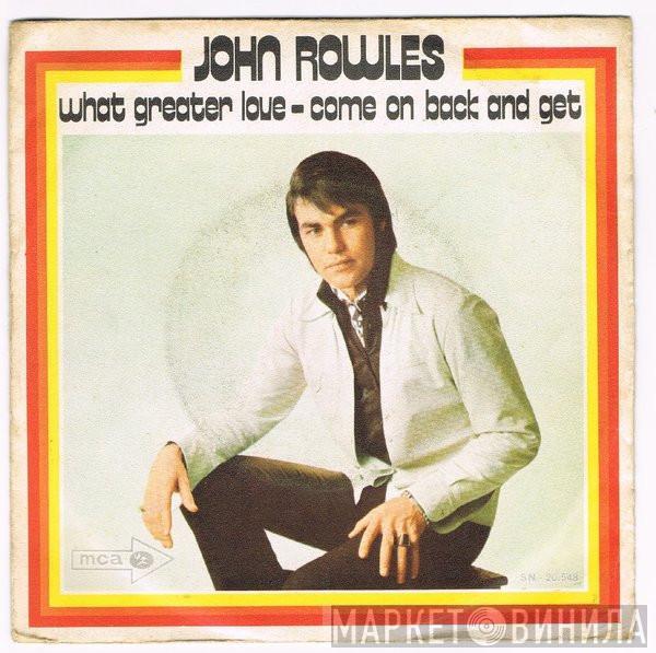John Rowles - What Greater Love