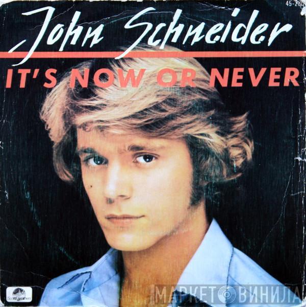 John Schneider - It's Now Or Never