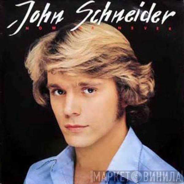  John Schneider  - Now Or Never