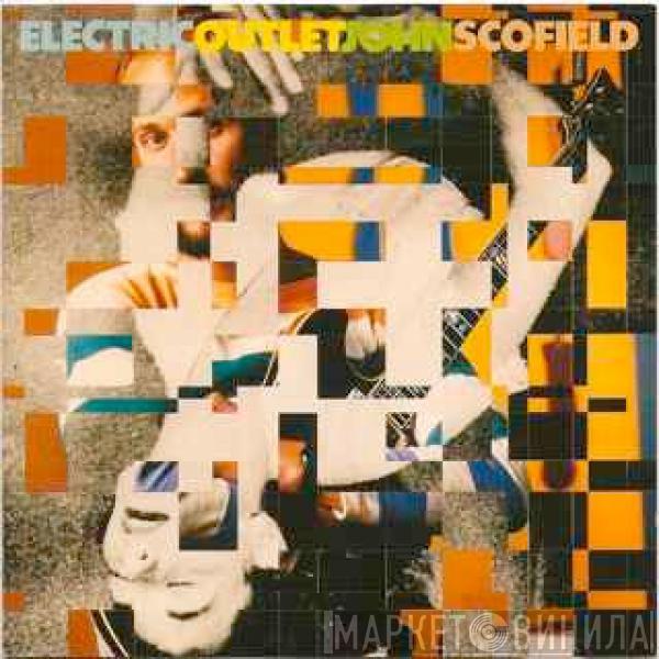 John Scofield - Electric Outlet