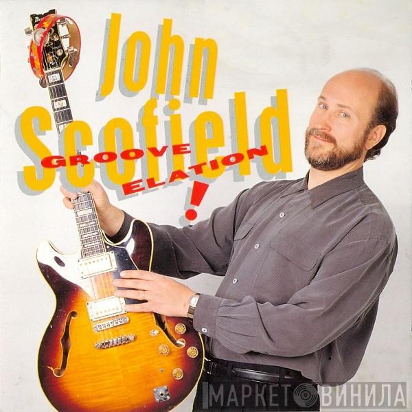 John Scofield - Groove Elation !