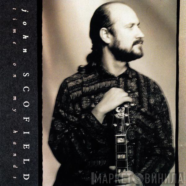 John Scofield - Time On My Hands