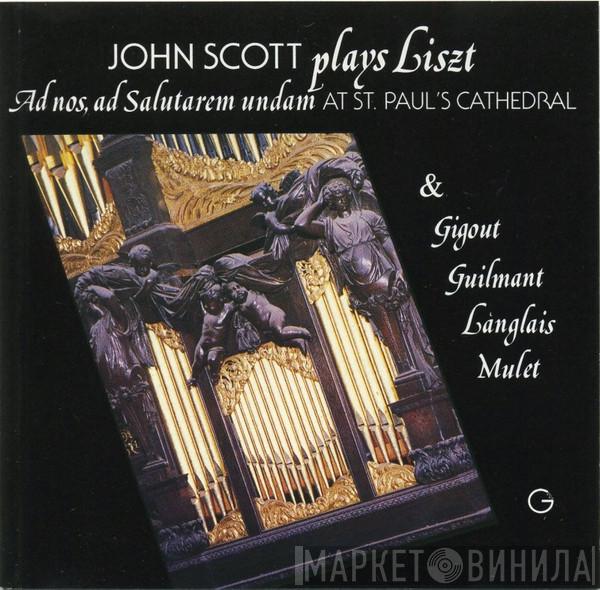 John Scott  - John Scott Plays Liszt