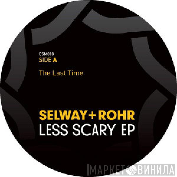 John Selway, Tony Rohr - Less Scary EP