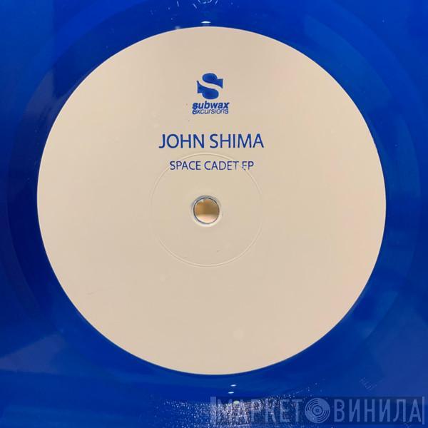 John Shima - Space Cadet EP