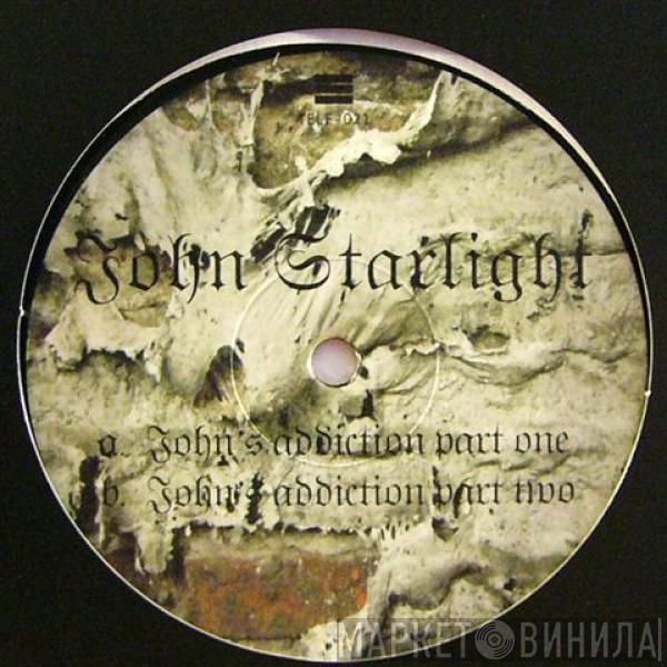 John Starlight - John's Addiction
