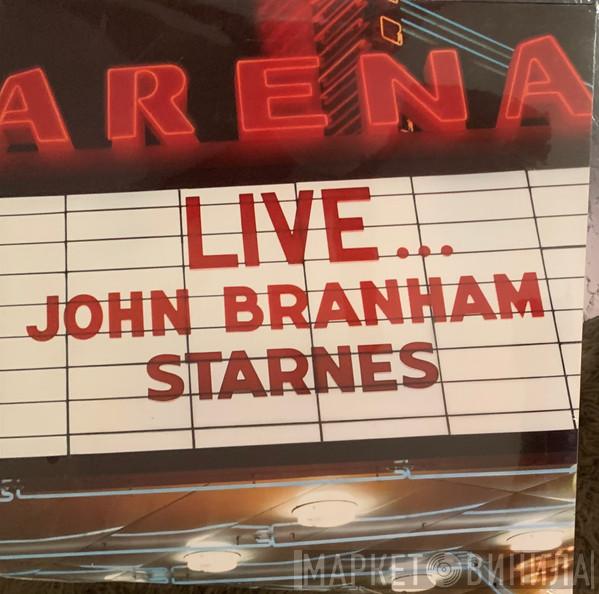 John Starnes - Live...John Branham Starnes