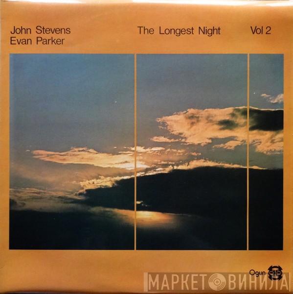 John Stevens , Evan Parker - The Longest Night Vol. 2