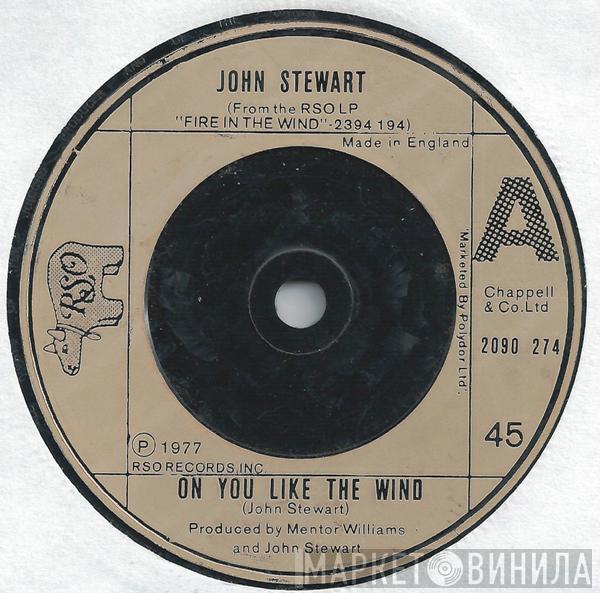 John Stewart  - On You Like The Wind
