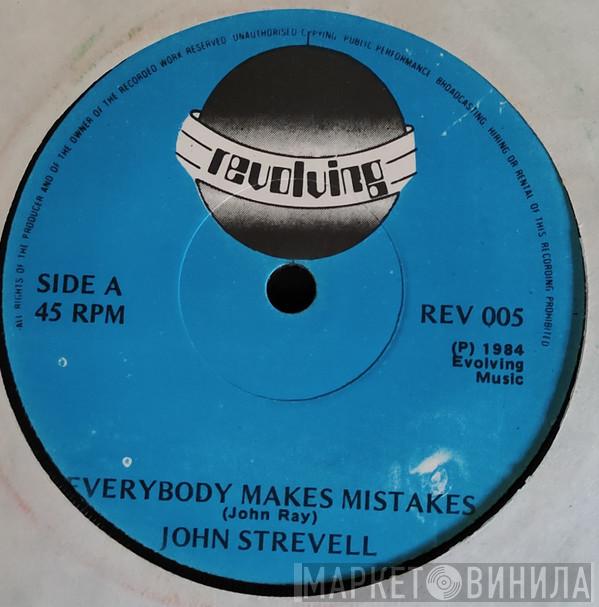 John Strevell - Everybody Makes Mistakes