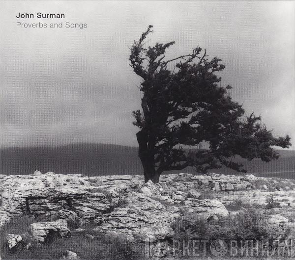 John Surman - Proverbs And Songs