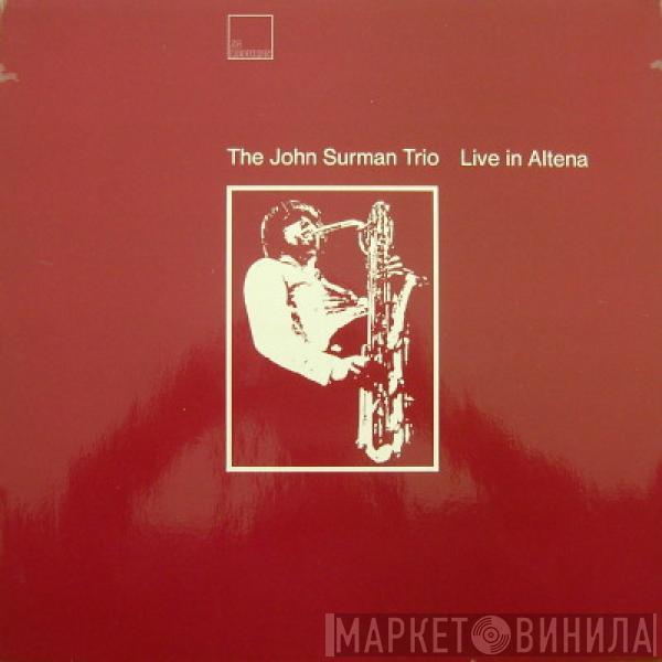  John Surman Trio  - Live In Altena