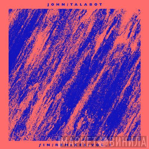 John Talabot - ƒIN Remixes Vol. 1