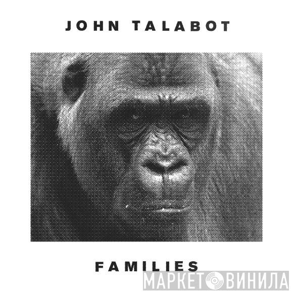 John Talabot - Families