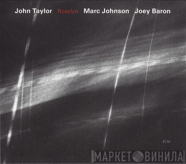 John Taylor , Marc Johnson , Joey Baron - Rosslyn