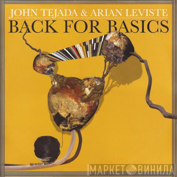 John Tejada & Arian Leviste - Back For Basics