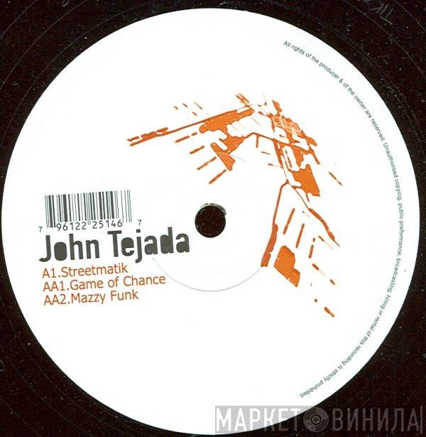 John Tejada - Streetmatik