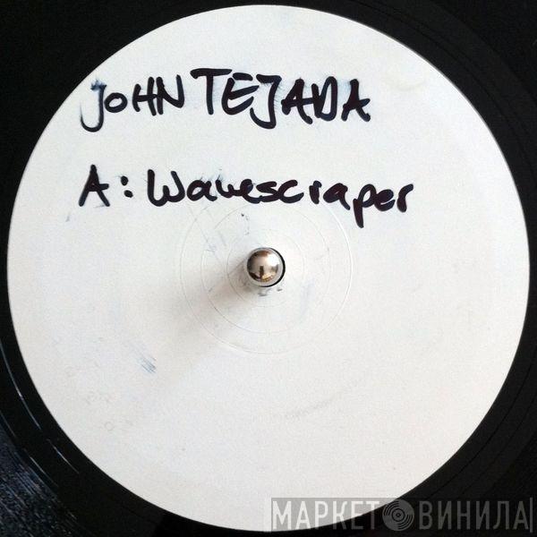 John Tejada - Wavescraper