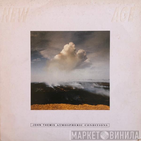 John Themis - Atmospheric Conditions