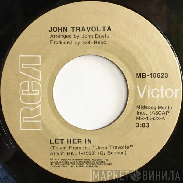 John Travolta - Let Her In