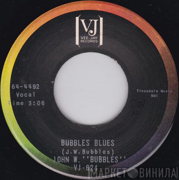 John W. Bubbles - Bubbles Blues / Someone To Watch Over Me