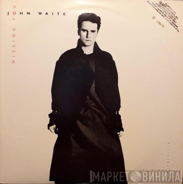 John Waite - Missing You