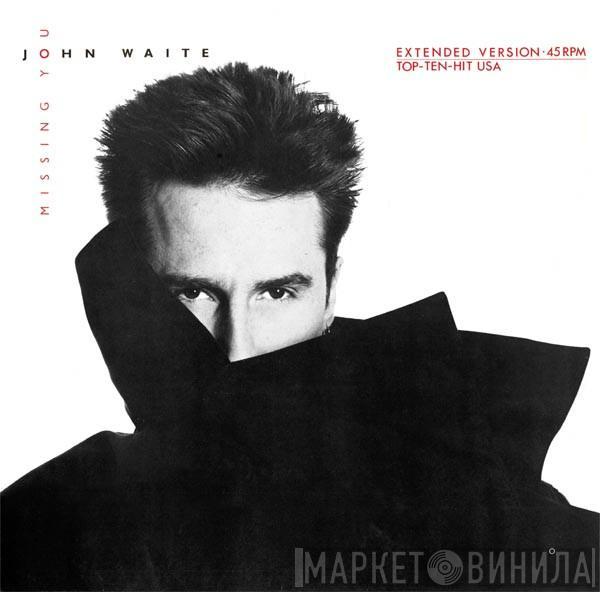 John Waite - Missing You