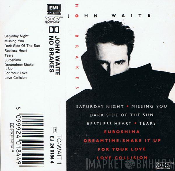  John Waite  - No Brakes