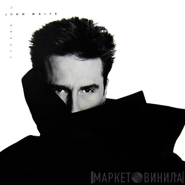  John Waite  - No Brakes
