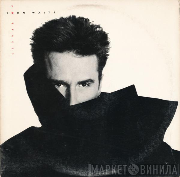  John Waite  - No Brakes