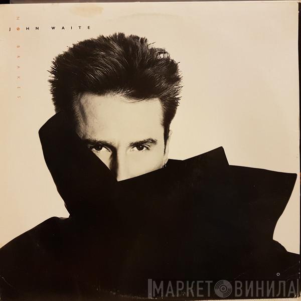  John Waite  - No Brakes