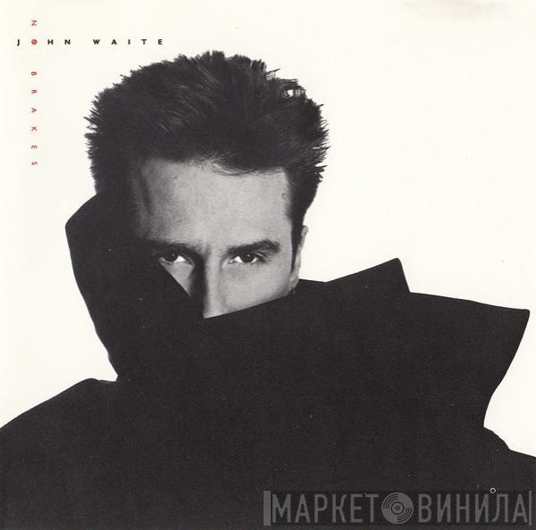  John Waite  - No Brakes