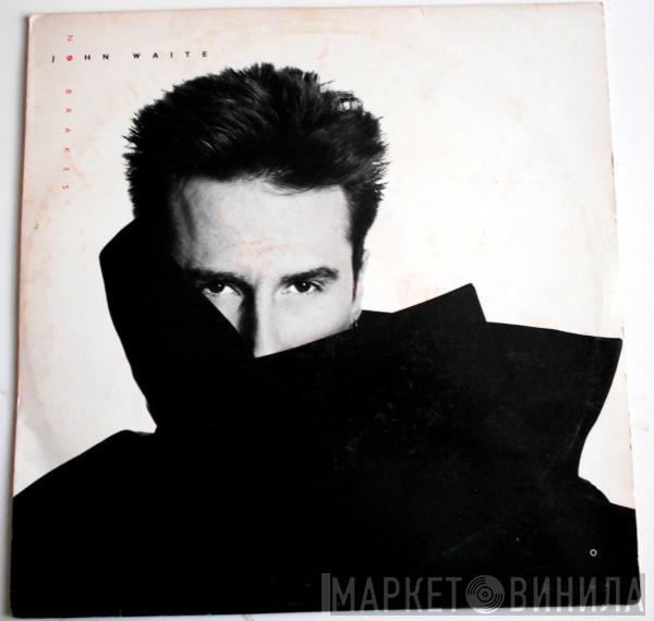  John Waite  - No Brakes