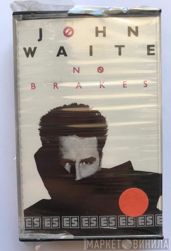  John Waite  - No Brakes