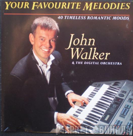 John Walker & The Digital Orchestra - Your Favourite Melodies