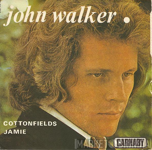 John Walker   - Cottonfields