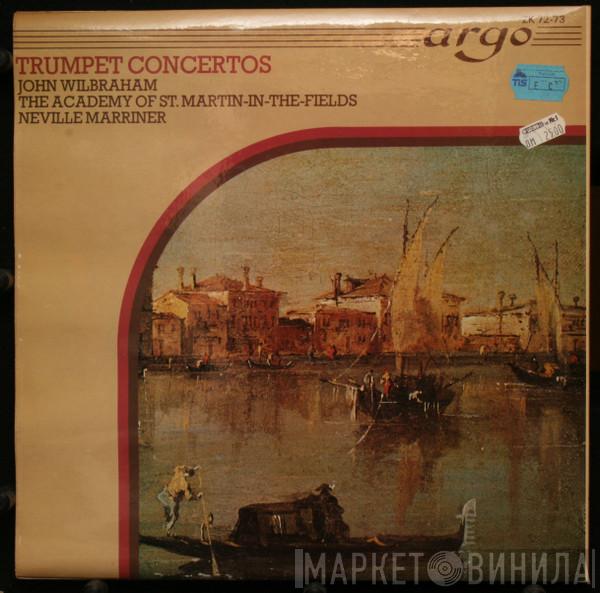 John Wilbraham, The Academy Of St. Martin-in-the-Fields, Sir Neville Marriner - Trumpet Concertos