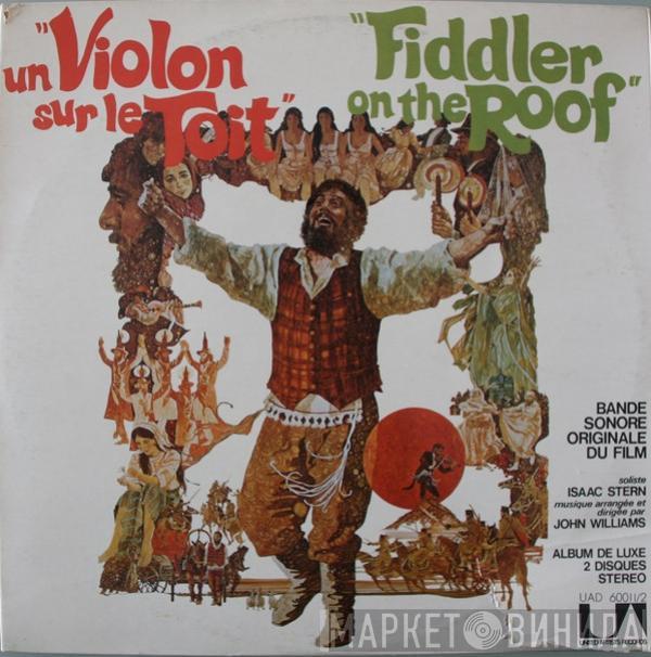  John Williams   - Un Violon sur le  Toit / Fiddler On The Roof (Original Motion Picture Soundtrack Recording)