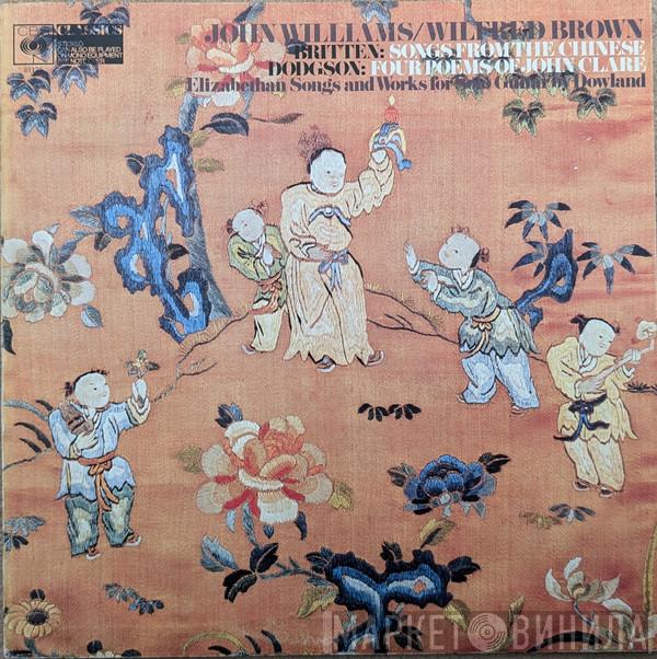 John Williams , Wilfred Brown - Britten/ Dodgson/ Dowland