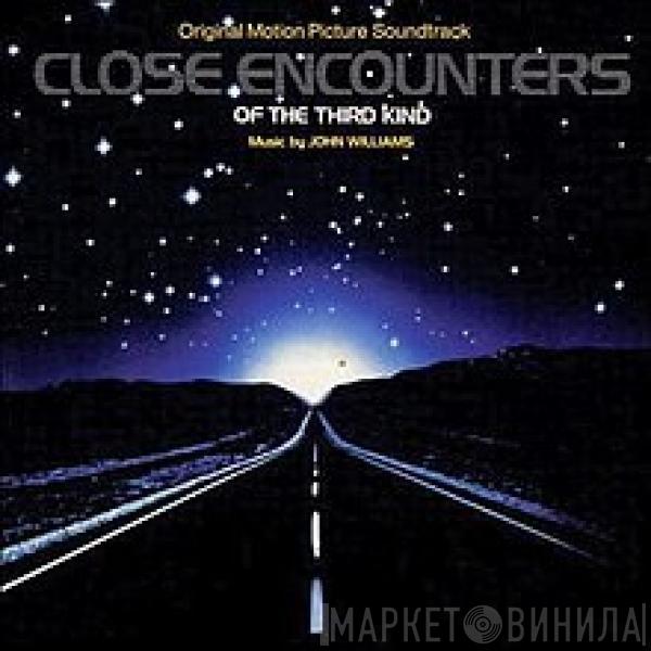  John Williams   - Close Encounters Of The Third Kind (Original Motion Picture Soundtrack)