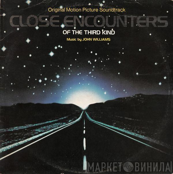  John Williams   - Close Encounters Of The Third Kind (Original Motion Picture Soundtrack)