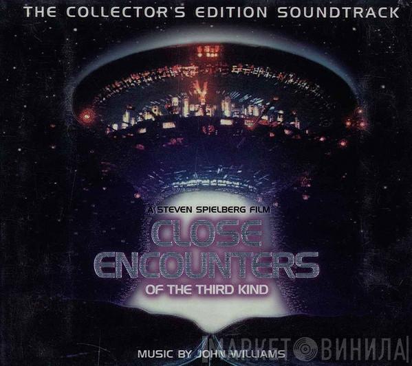  John Williams   - Close Encounters Of The Third Kind (The Collector's Edition Soundtrack)