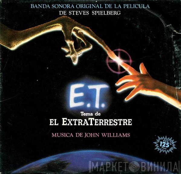  John Williams   - E.T. The Extra-Terrestrial (Music From The Original Motion Picture Soundtrack)