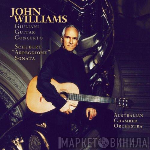 - John Williams  , Franz Schubert  Mauro Giuliani   - John Williams Plays Schubert & Giuliani