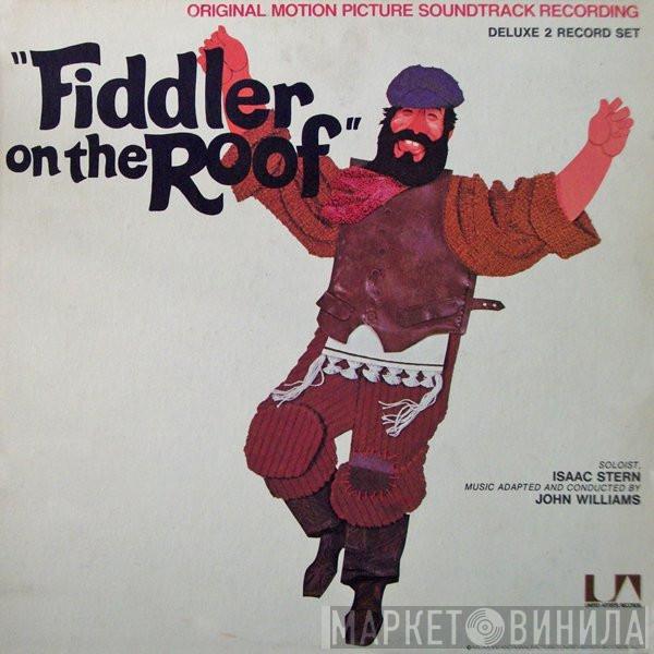 , John Williams   Isaac Stern  - Fiddler On The Roof (Original Motion Picture Soundtrack Recording)