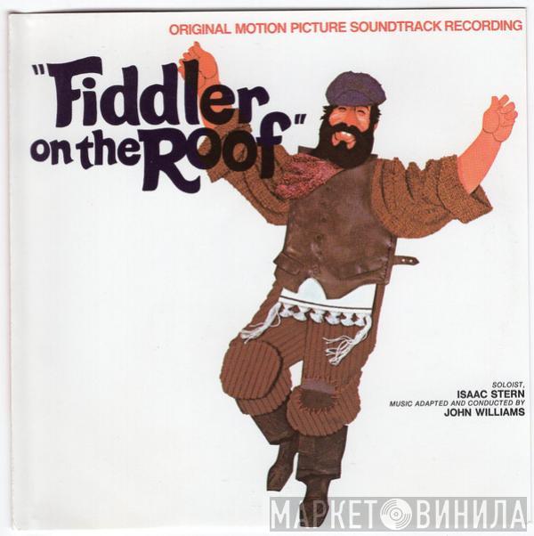 , John Williams   Isaac Stern  - Fiddler On The Roof (Original Motion Picture Soundtrack Recording)