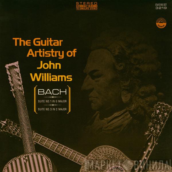, John Williams  , Johann Sebastian Bach  Johann Sebastian Bach  - The Guitar Artistry Of John Williams: Bach Suites No. 1 In G Major · Suite No. 3 In C Major