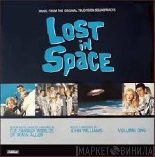 John Williams  - Lost In Space (Original Television Soundtrack) (Volume One)