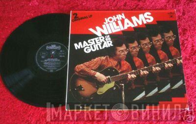  John Williams   - Master Of The Guitar